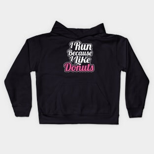 I like to run for donut Kids Hoodie